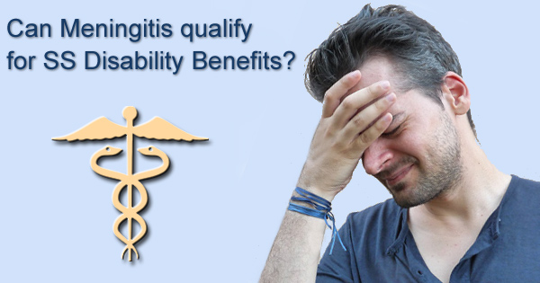 Meningitis and qualifying for Social Security Disability Insurance