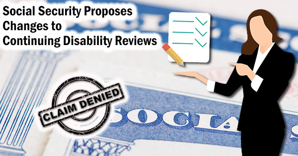 Social Security to Change Continuing Disability Reviews