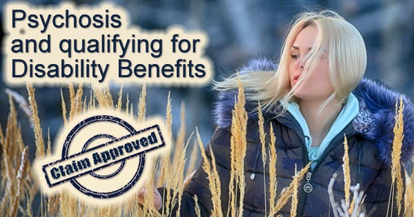 psychosis disability benefits