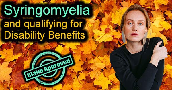 Syringomyelia disability benefits