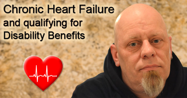  Chronic heart failure and qualifying for Social Security Disability Insurance